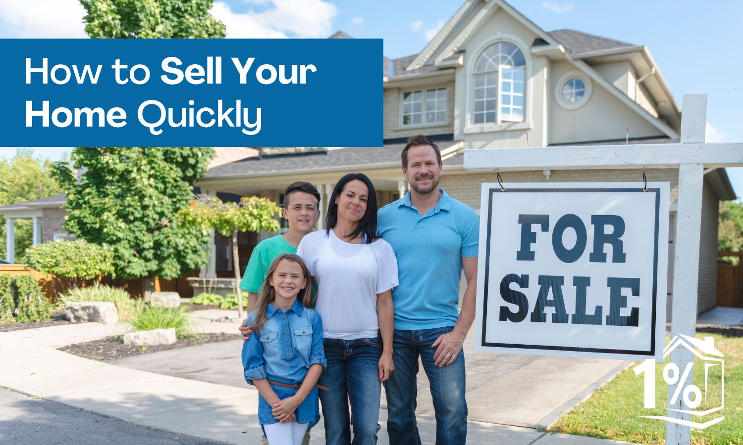 How to Sell Your Home Quickly
